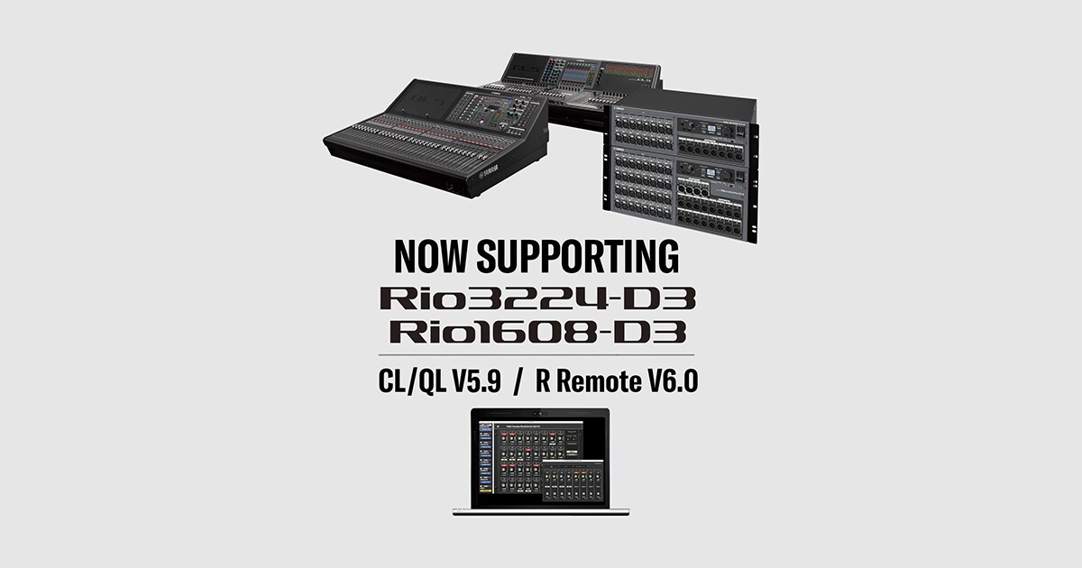 New CL/QL Mixer Firmware And R Remote Software Supports Rio-D3 I/O