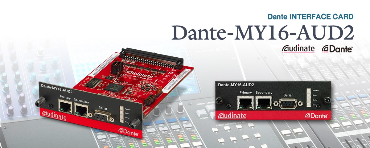 DANTE-MY16-AUD2 - Overview - Interfaces - Products - Audio